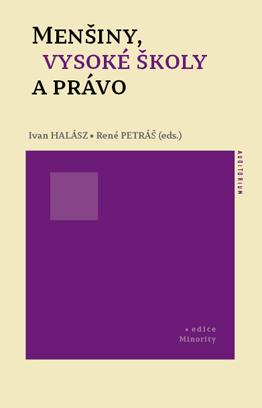 Kniha: Menšiny, vysoké školy a právo - 1. vydanie - Ivan Halász
