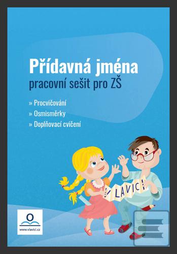Pracovní sešit Přídavná… (Monika Salvová; Jana Dolejšová)