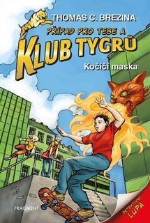 Kniha: Klub Tygrů Kočičí maska - Thomas C. Brezina