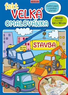 Kniha: Fakt velká omalovánka Stavba