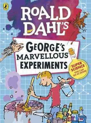 Kniha: Roald Dahl: Georges Marvellous Experiments - Roald Dahl