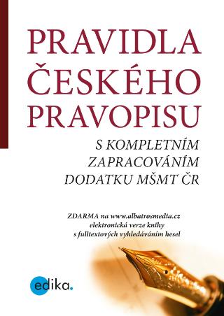 Kniha: Pravidla českého pravopisu - s kompletním zpracováním dodatku MŠMT ČR - 2. vydanie - TZ-One