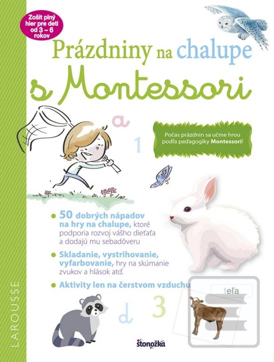Kniha: Prázdniny na chalupe s Montessori - 1. vydanie - Laurie Daubaová