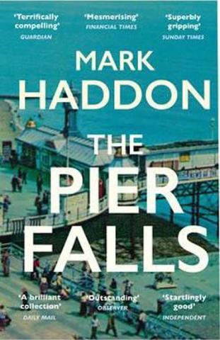 Kniha: The Pier Falls - 1. vydanie - Mark Haddon