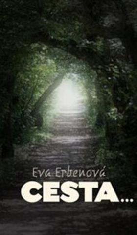 Kniha: Cesta... - Eva Erbenová