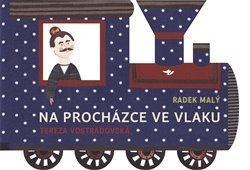 Leporelo: Na procházce ve vlaku - 2. vydanie - Radek Malý