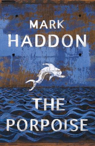 Kniha: The Porpoise - 1. vydanie - Mark Haddon