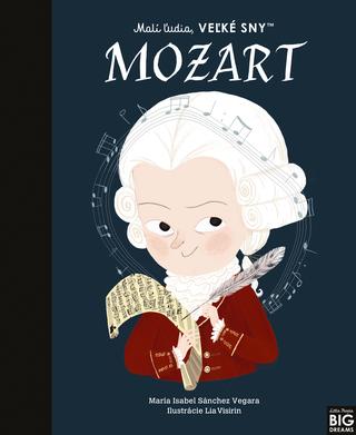 Kniha: Malí ľudia, veľké sny - Mozart - María Isabel Sánchez Vegara