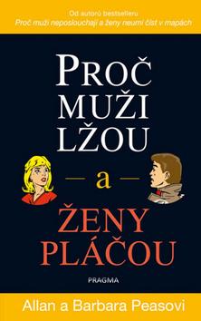 Kniha: Proč muži lžou a ženy pláčou - 4. vydanie - Allan Pease