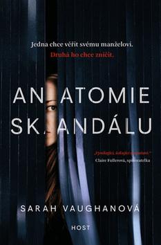 Kniha: Anatomie skandálu - 1. vydanie - Sarah Vaughanová