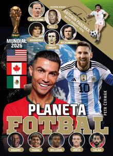Kniha: Planeta Fotbal - Velká kniha Mistrovství světa v kopané - Petr Čermák