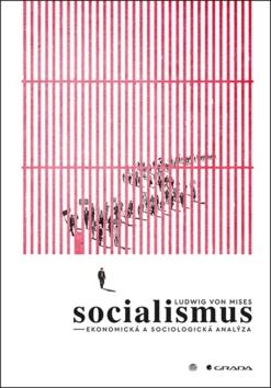 Kniha: Socialismus - 1. vydanie - Ludwig von Mises
