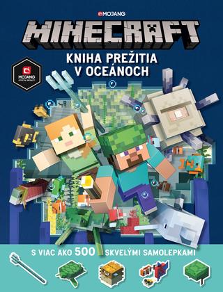 Kniha: Minecraft - Kniha prežitia v oceánoch - s viac ako 500 skvelými samolepkami - 1. vydanie - kolektiv