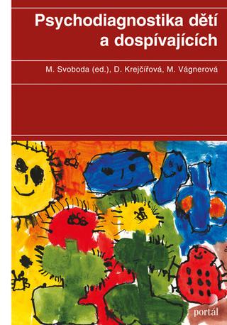 Kniha: Psychodiagnostika dětí a dospívajících - Dana Krejčířová