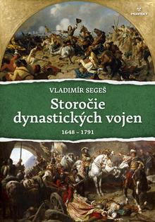Kniha: Storočie dynastických vojen - (1648-1791) - 1. vydanie - Vladimír Segeš
