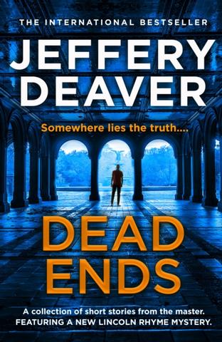 Kniha: Dead Ends - Jeffery Deaver