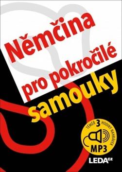 Kniha: Němčina nejen pro pokročilé samouky - 1. vydanie - Alena Nekovářová