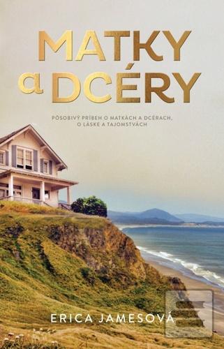 Matky a dcéry (Erica James)
