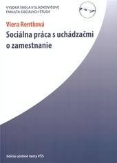 Kniha : Sociálna práca s uchádzačmi o zamestnanie