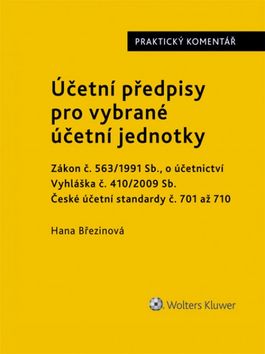Kniha: Účetní předpisy pro vybrané účetní jednotky - 1. vydanie - Hana Březinová