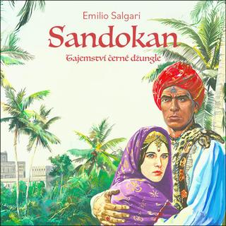 Médium CD: Sandokan Tajemství černé džungle - CD - Emilio Salgari