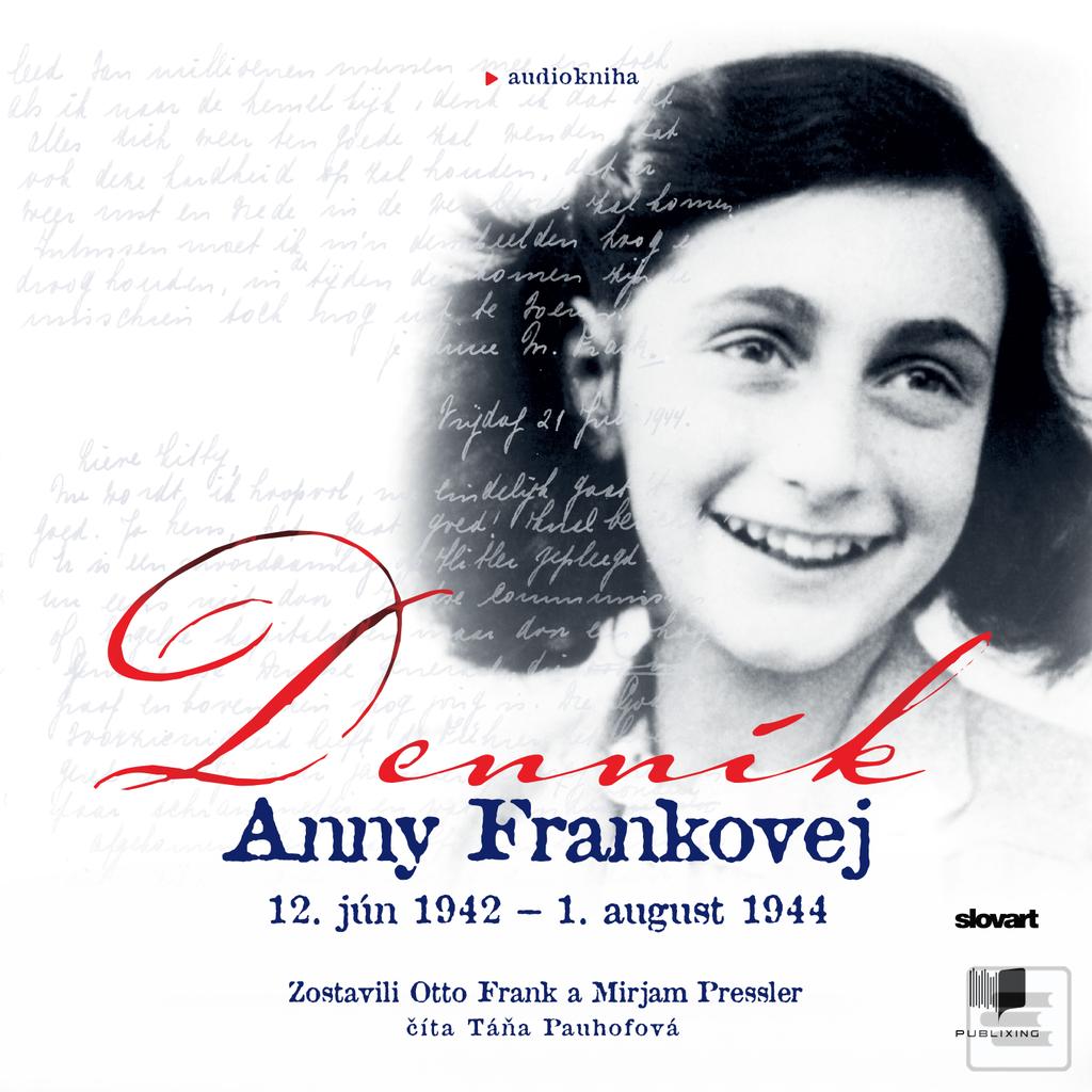 Audiokniha Denník Anny F… (Zostavili Otto H. Frank a Mirjam Pressler)