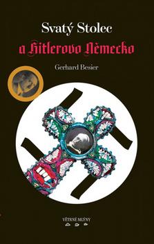 Kniha: Svatý Stolec a Hitlerovo Německo - Gerhard Besier