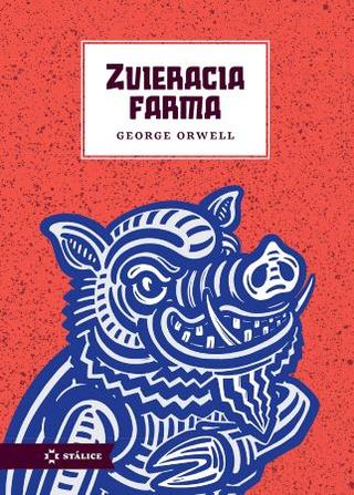 Kniha: Zvieracia farma - 1. vydanie - George Orwell