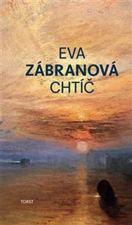 Kniha: Chtíč - Eva Zábranová