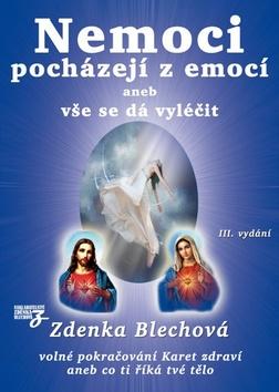 Kniha: Nemoci pocházejí z emocí - 3. vydanie - Zdenka Blechová