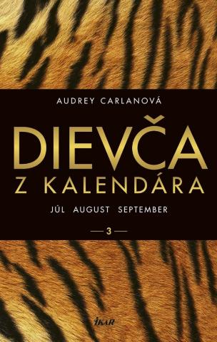 Kniha : Dievča z kalendára 3 - Júl August September - 1. vydanie