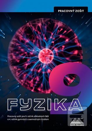 Fyzika 9 - Pracovný zoši… (Monika Moťovská)