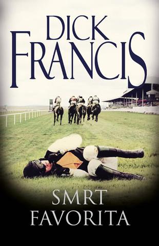 Kniha: Smrt favorita - Dick Francis