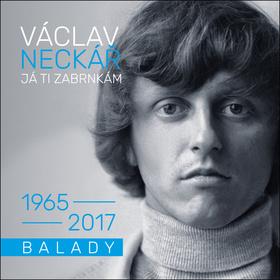 Médium CD: Já ti zabrnkám - Balady 1965 - 2017 - Václav Neckář
