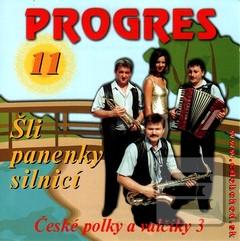 Progres 11: Šli Panenky… (Progres)