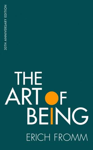 Kniha: The Art of Being - Erich Fromm