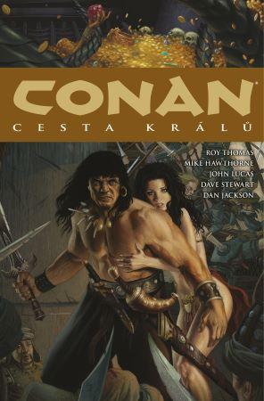 Kniha: Conan 11: Cesta králů - Robert E. Howard, Roy Thomas