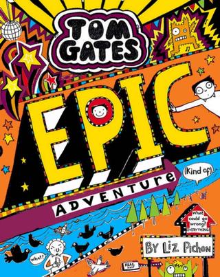 Kniha: Tom Gates: Epic Adventure (kind of) - Liz Pichon