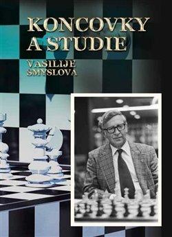 Kniha: Koncovky a studie Vasilije Smyslova - Richard Biolek
