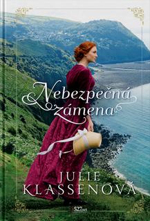 Kniha: Nebezpečná zámena - Julie Klassenová