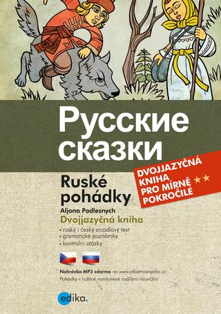 Kniha: Ruské pohádky - Dvojjazyčná kniha + CD - 2. vydanie - Aljona Podlesnych