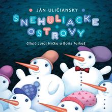 CD: Snehuliacke ostrovy - Audiokniha - čítajú Juraj Hrčka, Boris Farkaš - 1. vydanie - Ján Uličiansky