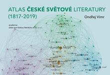 Kniha: Atlas české světové literatury - (1817–2019) - Ondřej Wimr
