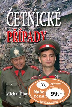 Kniha: Četnické případy - Michal Dlouhý