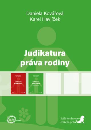 Kniha: Judikatura práva rodiny - První doplněk - 1. vydanie - Karel Havlíček