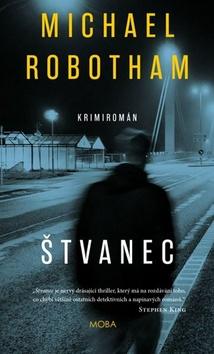 Kniha: Štvanec - Michael Robotham