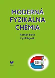 Kniha: Moderná fyzikálna chémia - Roman Boča