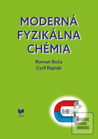 Moderná fyzikálna chémia (Roman Boča)