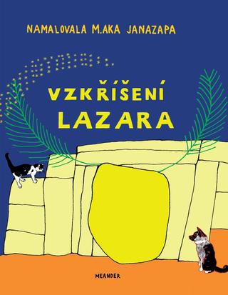 Kniha: Vzkříšení Lazara - 1. vydanie - Ivana Pecháčková