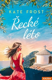 Kniha: Řecké léto - 1. vydanie - Kate Frost